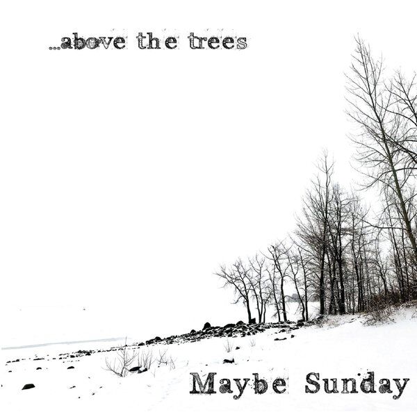 Cover art for ...Above the Trees